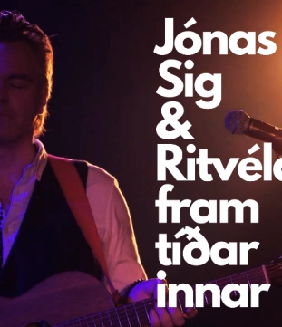 Jónas Sig og Ritvélar Framtíðarinnar