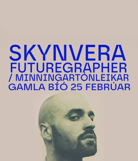 Skynvera / Futuregrapher Minningartónleikar 