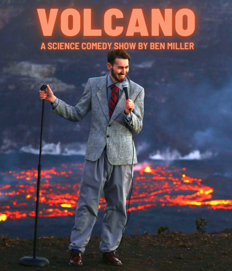 Volcano: A Science Comedy Show